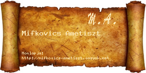 Mifkovics Ametiszt névjegykártya